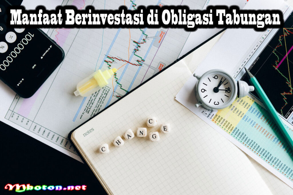 Manfaat Berinvestasi di Obligasi Tabungan
