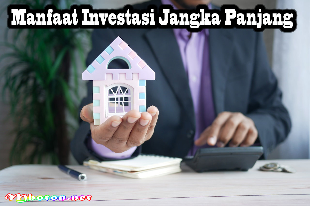 Apa Itu Investasi Jangka Panjang Yang Aman