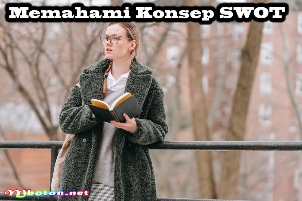 Memahami Konsep SWOT