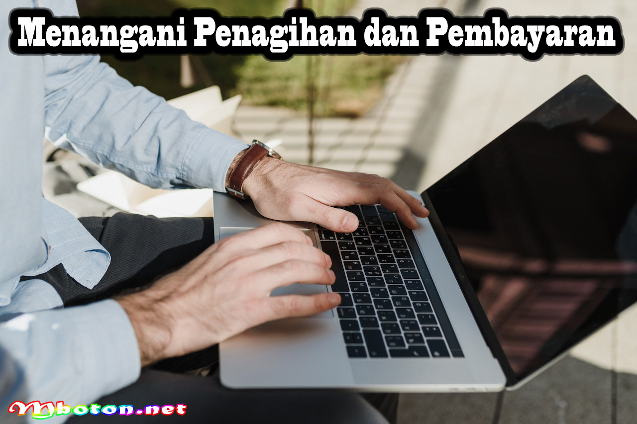 Menangani Penagihan dan Pembayaran