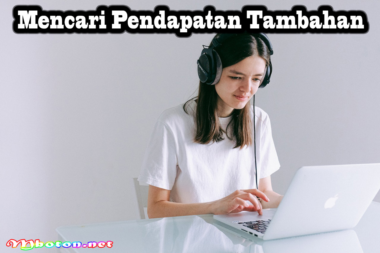 Mencari Pendapatan Tambahan