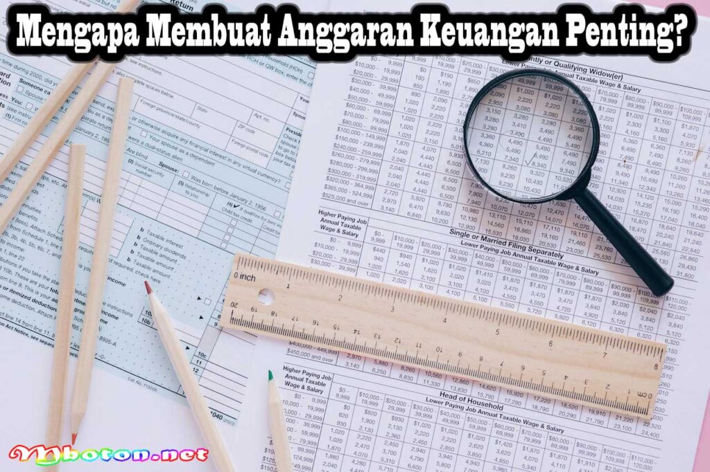 Mengapa Membuat Anggaran Keuangan Penting