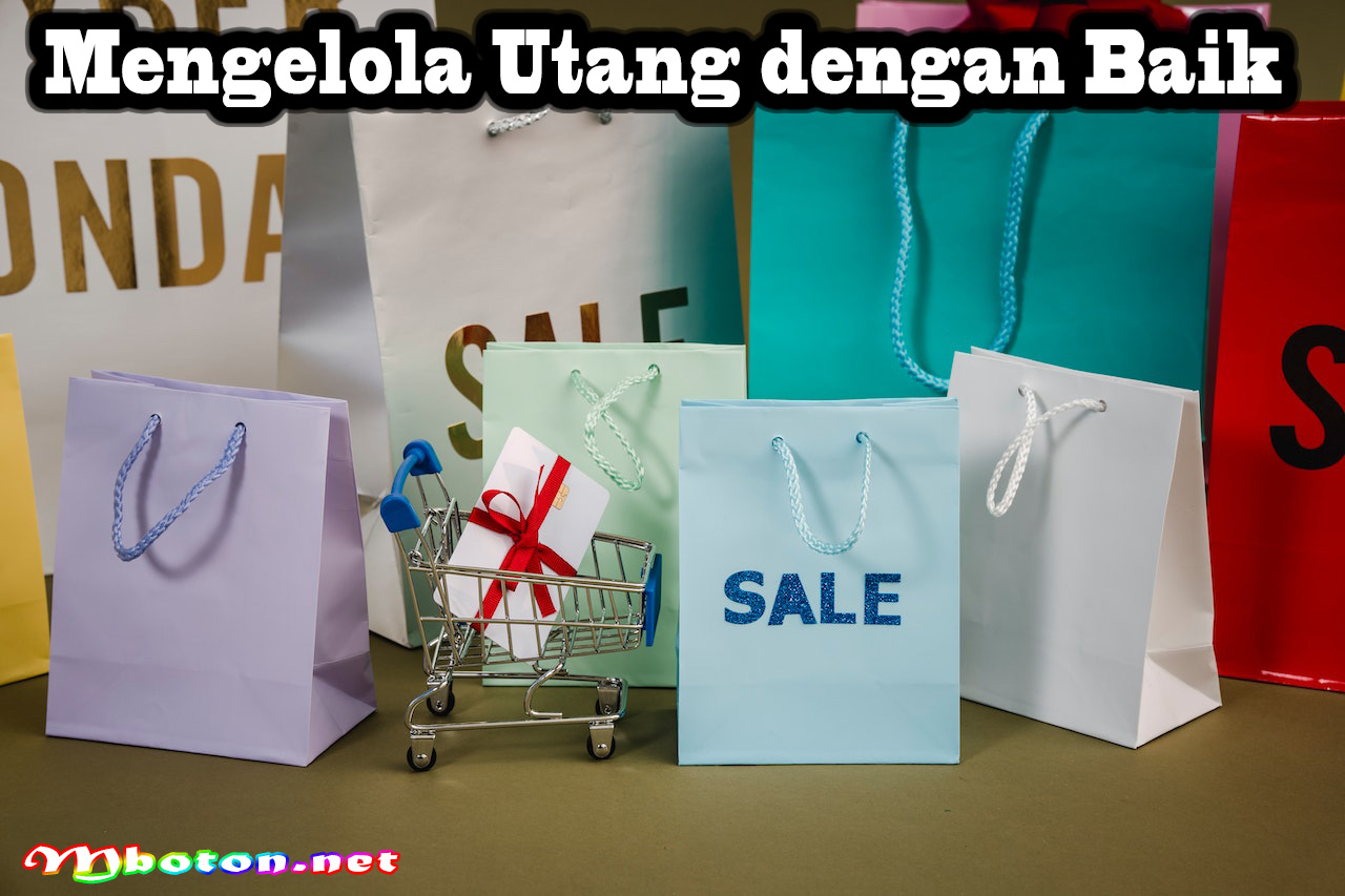 Mengelola Utang dengan Baik