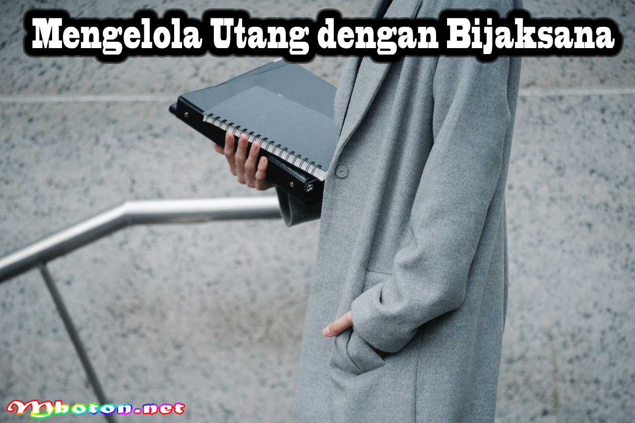 Mengelola Utang dengan Bijaksana