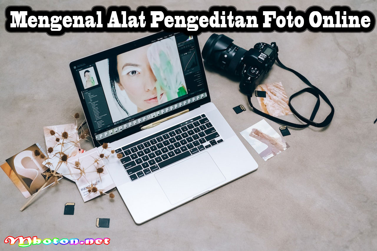 Mengenal Alat Pengeditan Foto Online