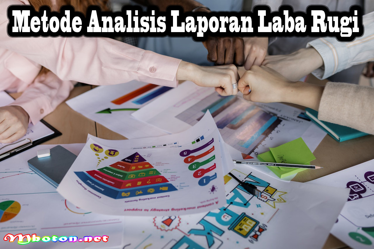 Metode Analisis Laporan Laba Rugi