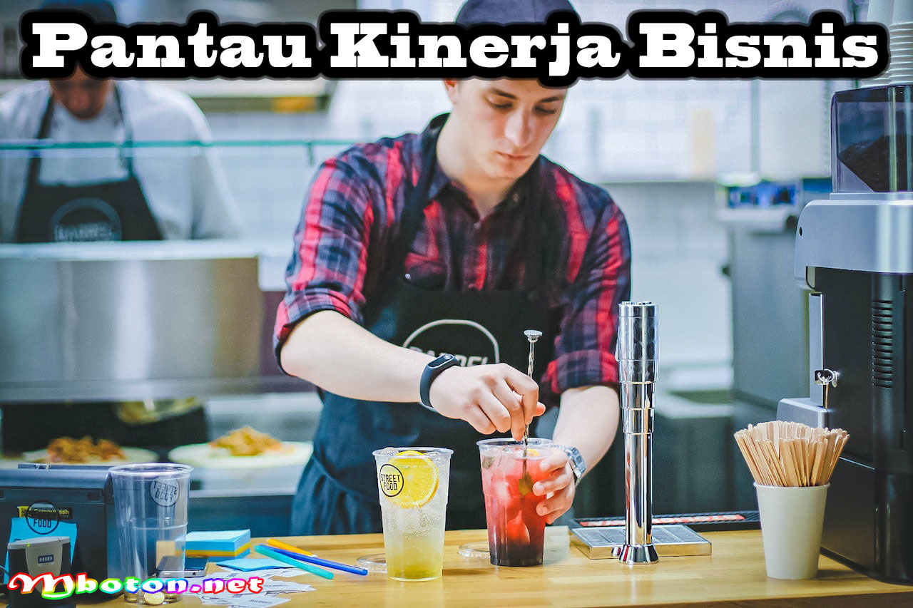 Pantau Kinerja Bisnis