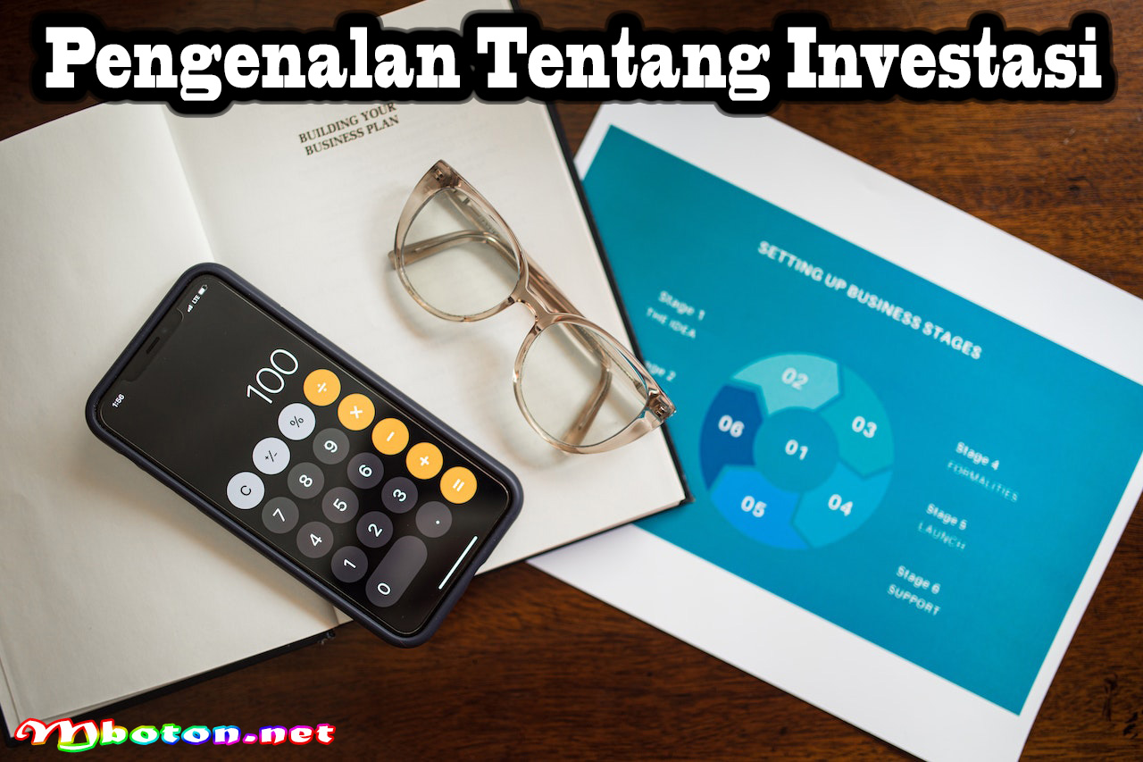 Pengenalan Tentang Investasi