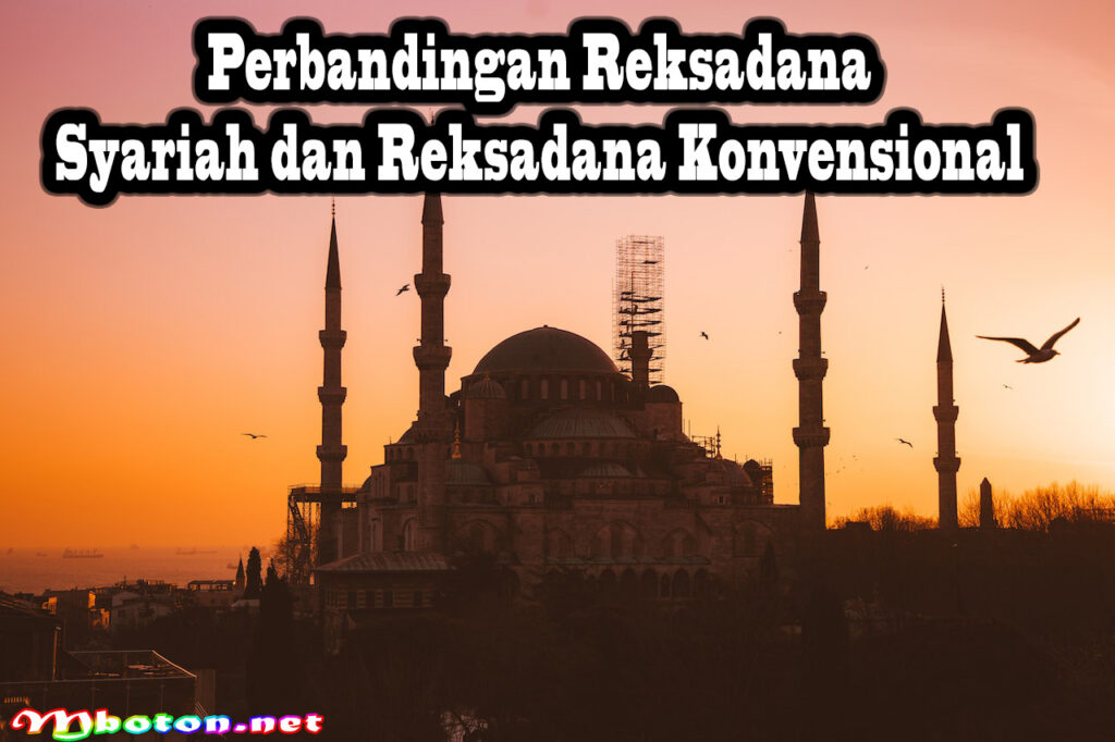 Perbandingan Reksadana Syariah dan Reksadana Konvensional