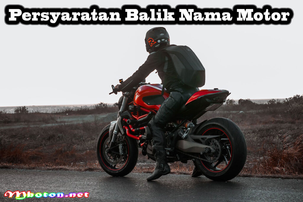 Persyaratan Balik Nama Motor