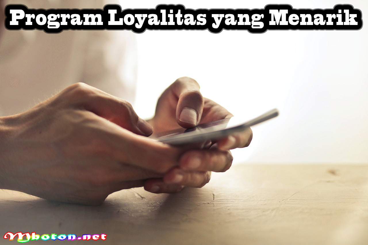Program Loyalitas yang Menarik