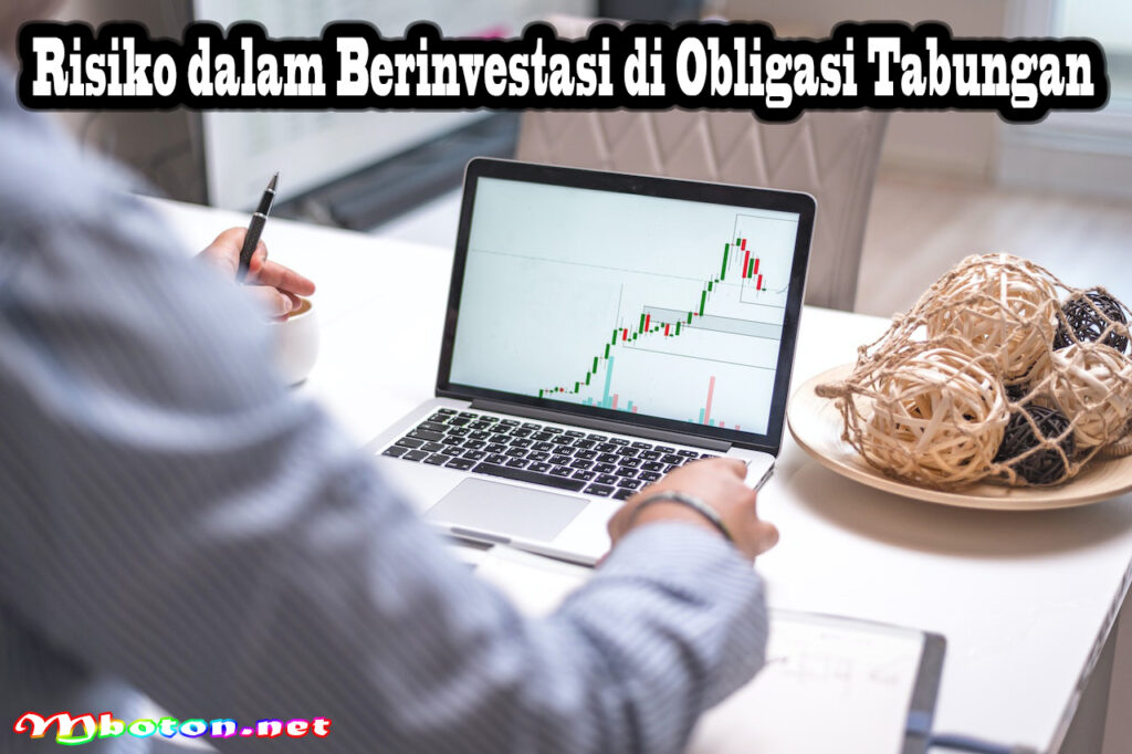 Risiko dalam Berinvestasi di Obligasi Tabungan