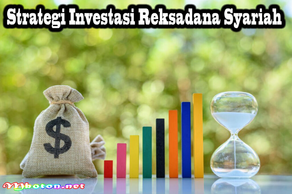 Strategi Investasi Reksadana Syariah