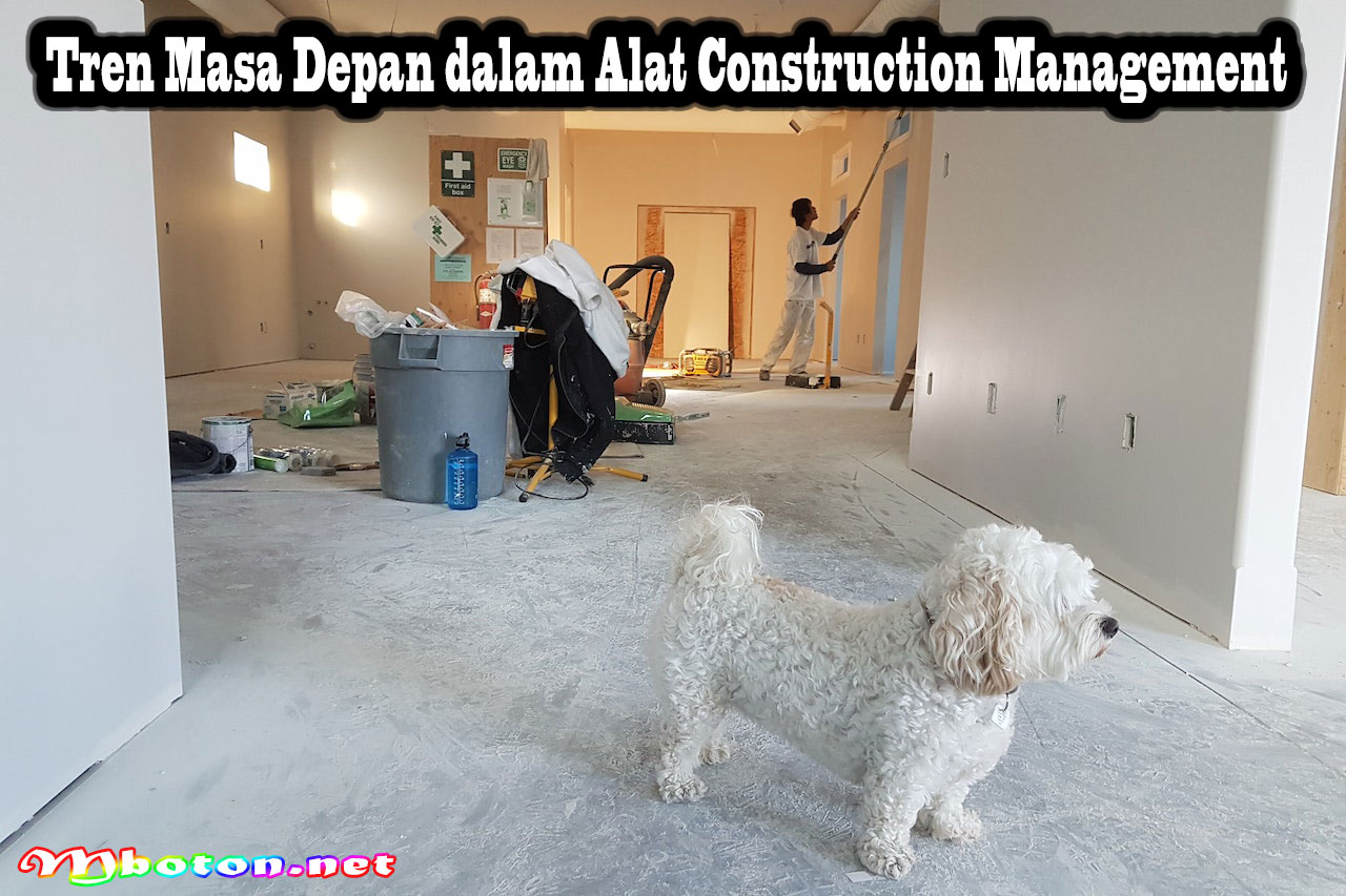 Tren Masa Depan dalam Alat Construction Management