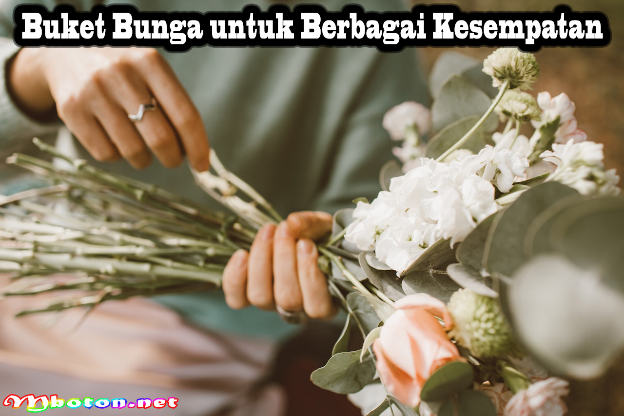 Buket Bunga untuk Berbagai Kesempatan