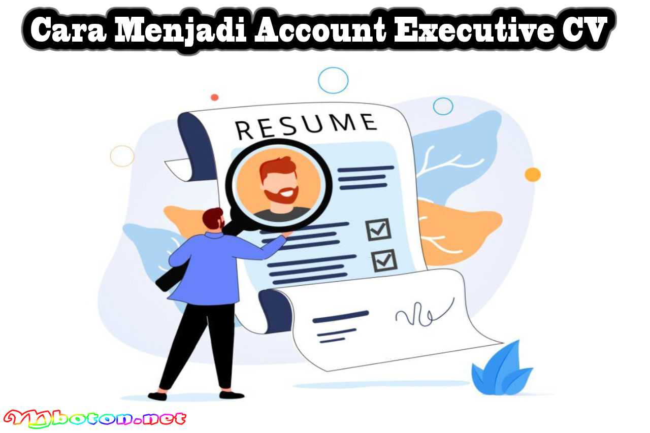 Cara Menjadi Account Executive CV