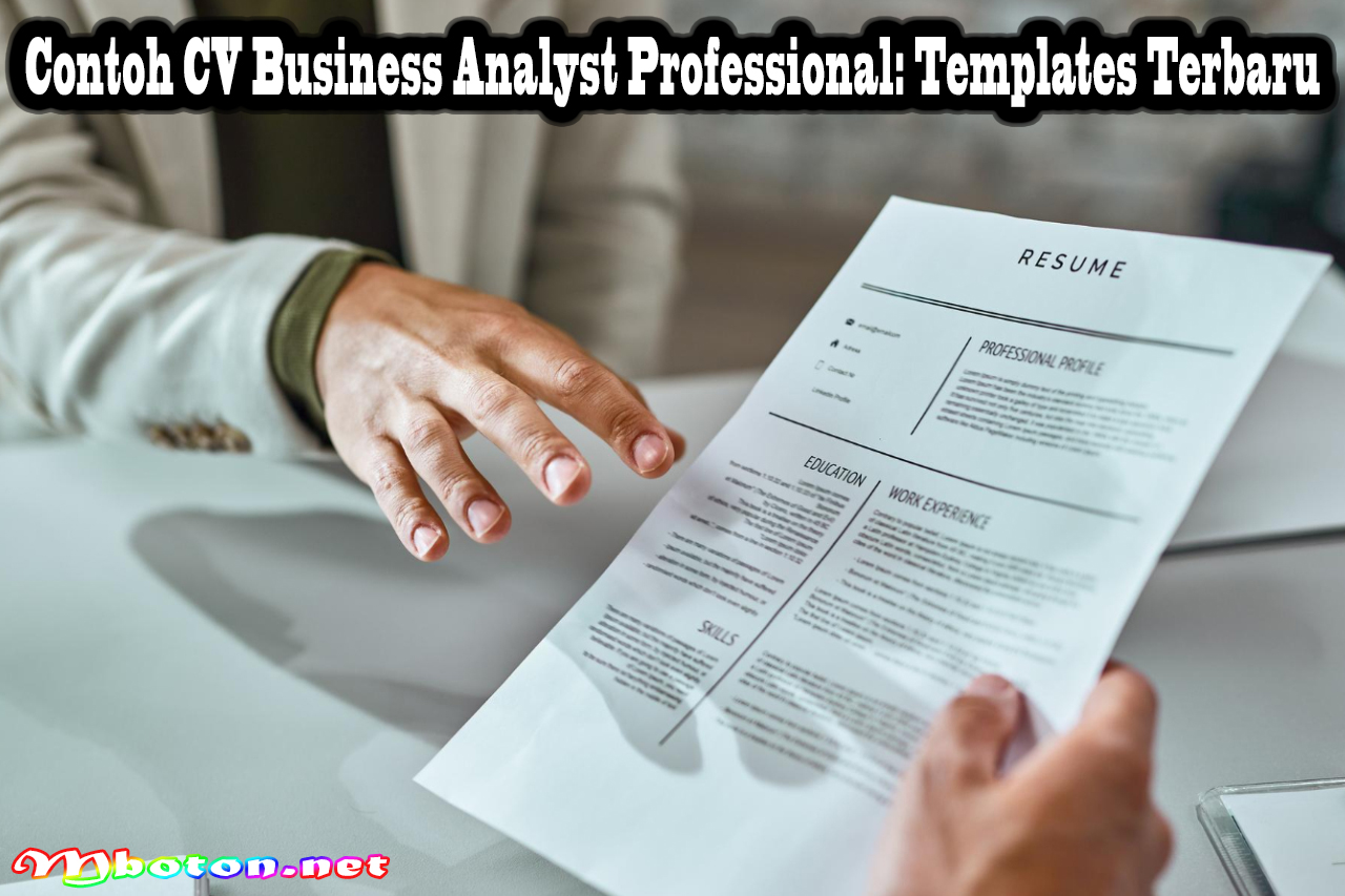 Contoh CV Business Analyst Professional: Templates Terbaru