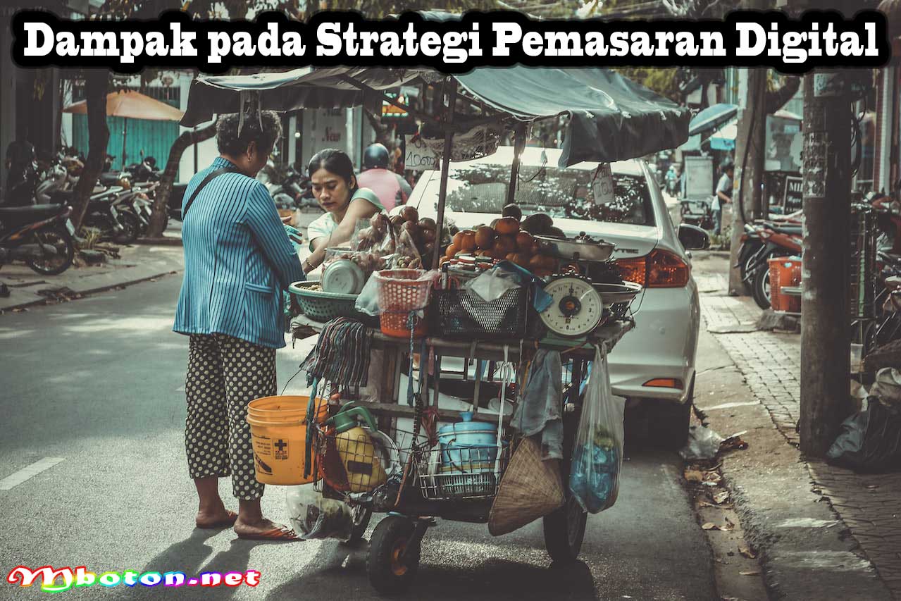 Dampak pada Strategi Pemasaran Digital
