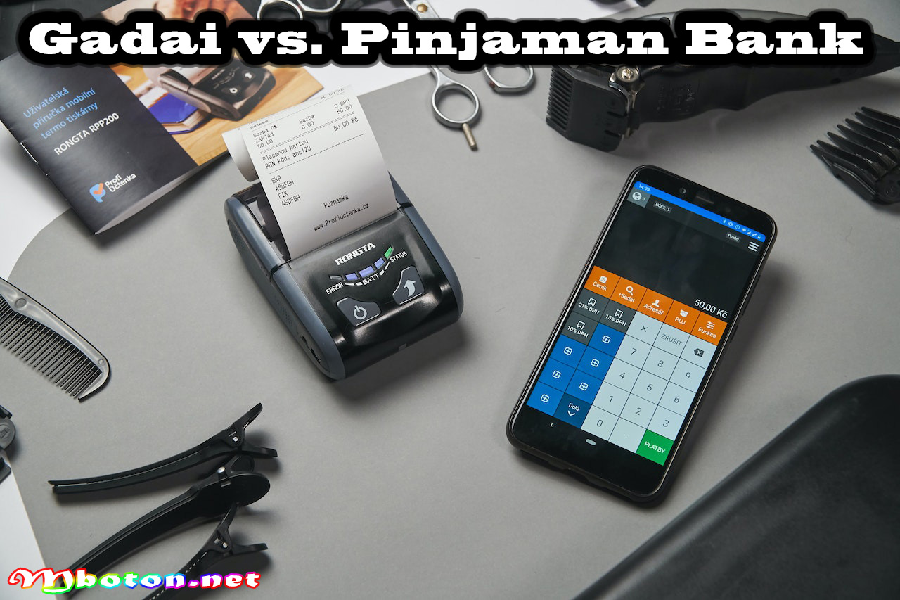 Gadai vs. Pinjaman Bank