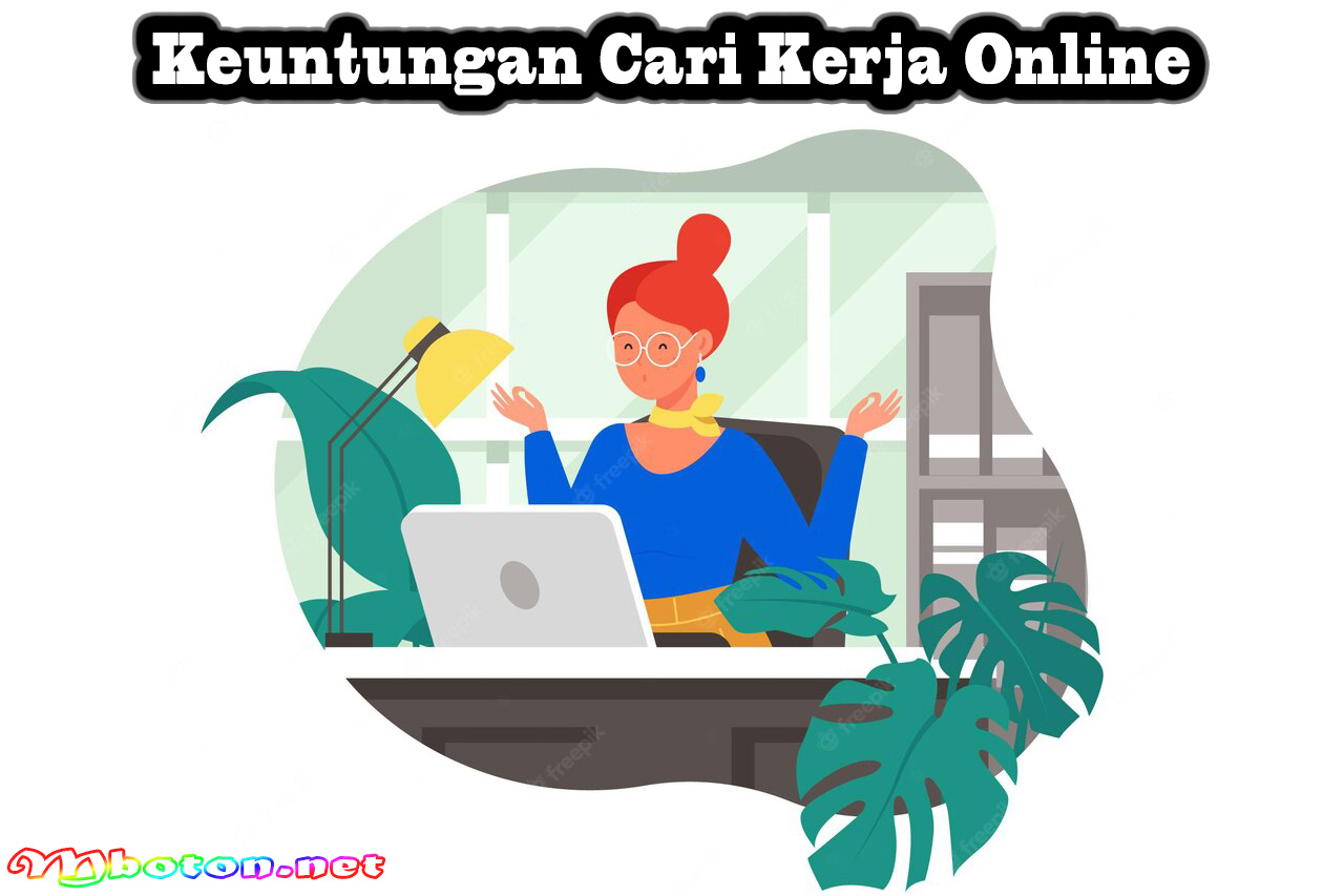 Keuntungan Cari Kerja Online