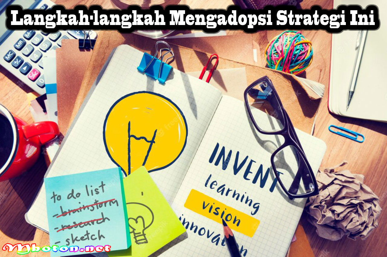 Langkah-langkah Mengadopsi Strategi Ini