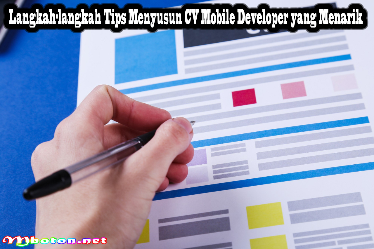 Langkah-langkah Tips Menyusun CV Mobile Developer yang Menarik