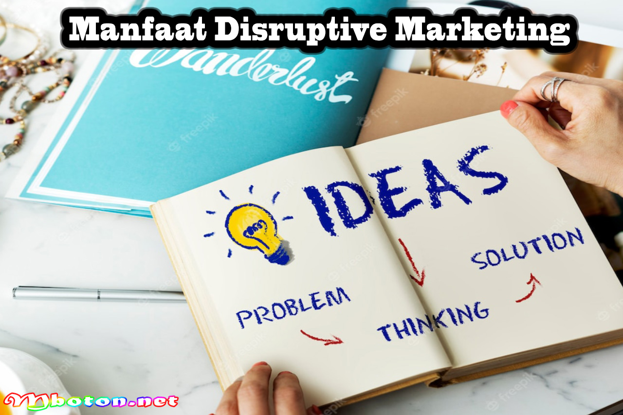 Manfaat Disruptive Marketing
