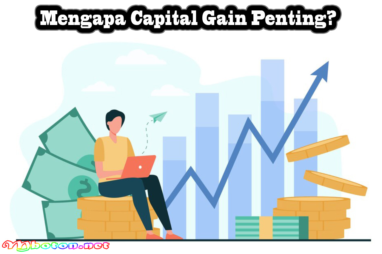 Mengapa Capital Gain Penting