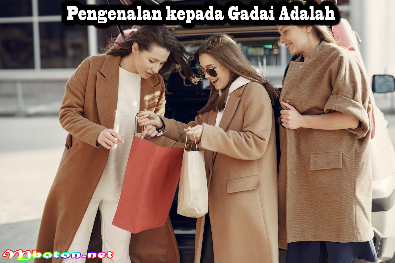 Pengenalan kepada Gadai Adalah