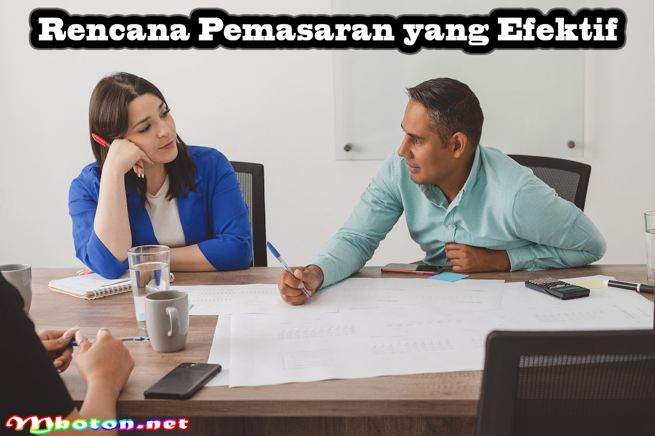Rencana Pemasaran yang Efektif