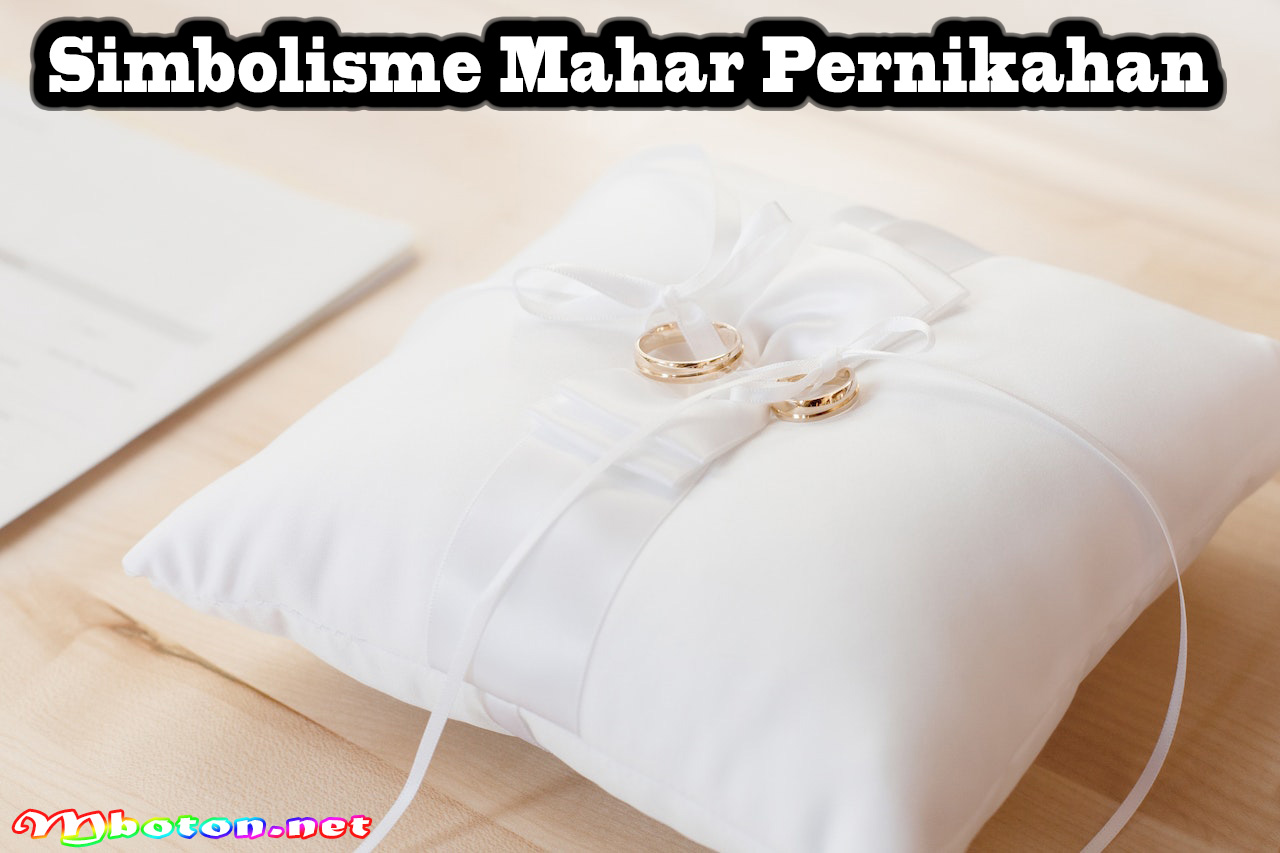Simbolisme Mahar Pernikahan