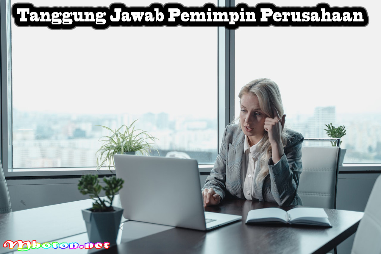 Tanggung Jawab Pemimpin Perusahaan