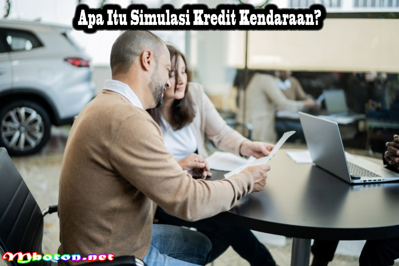 Apa Itu Simulasi Kredit Kendaraan