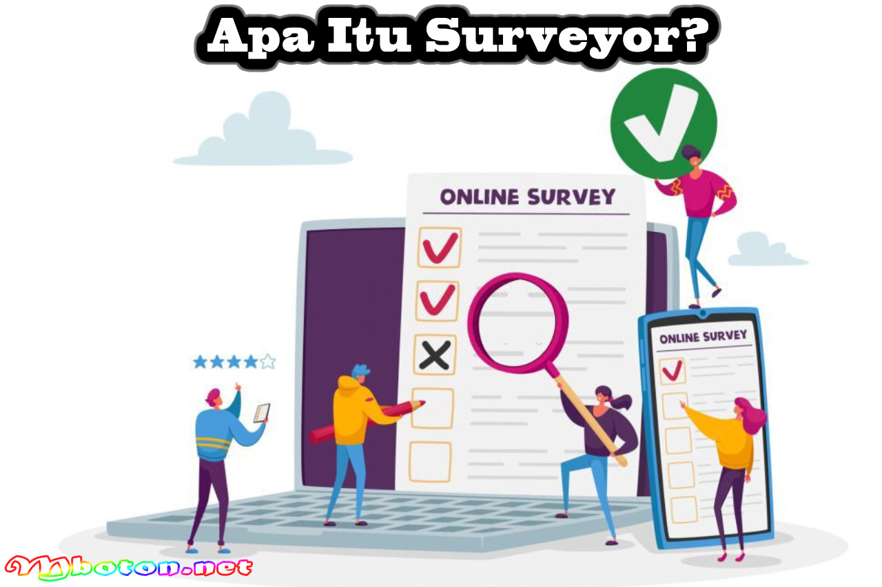 Apa Itu Surveyor?