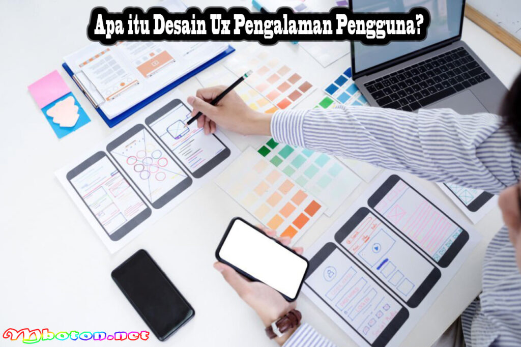 Apa itu Desain Ux Pengalaman Pengguna