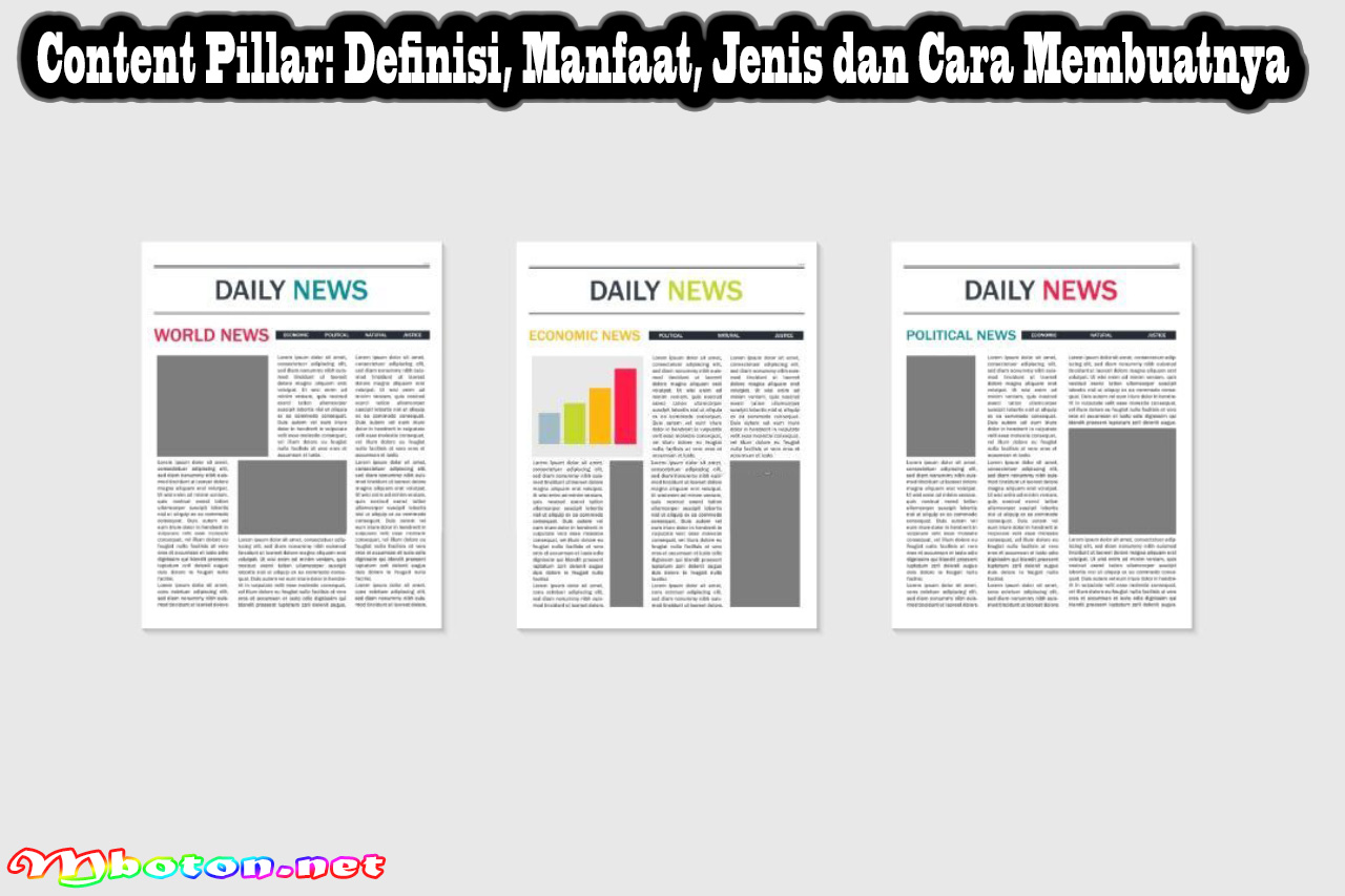 Content Pillar: Definisi, Manfaat, Jenis dan Cara Membuatnya