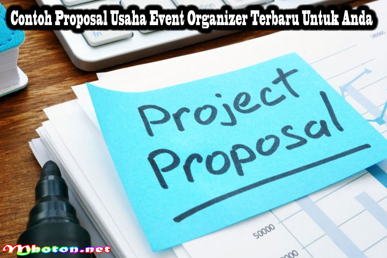 Contoh Proposal Usaha Event Organizer Terbaru Untuk Anda
