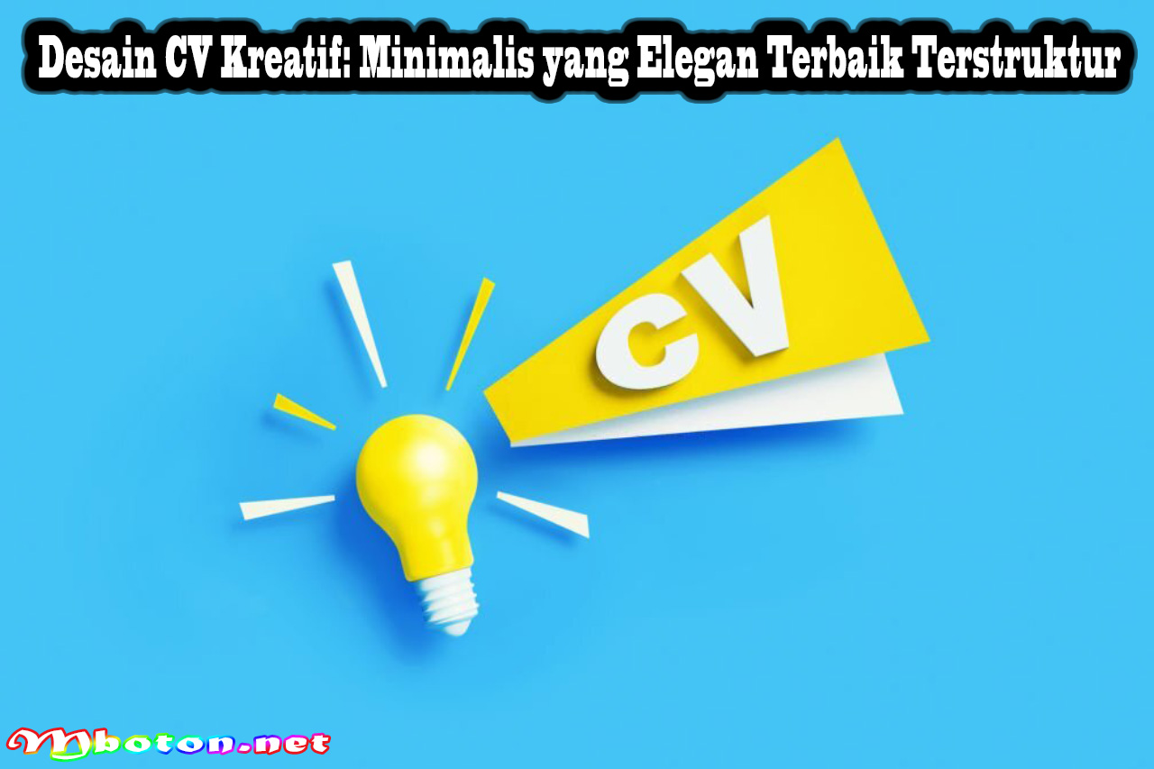 Desain CV Kreatif: Minimalis yang Elegan Terbaik Terstruktur