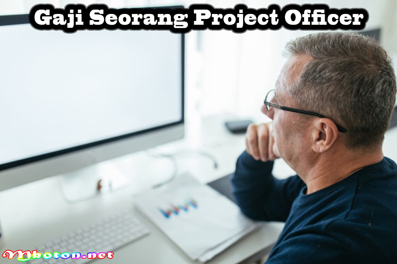 Gaji Seorang Project Officer