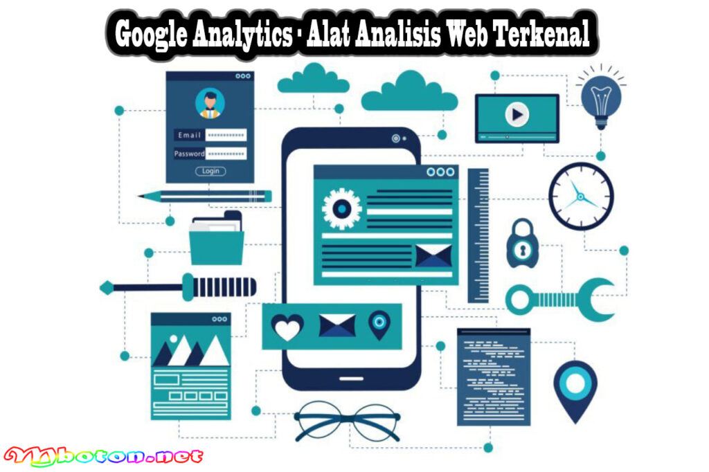 Google Analytics - Alat Analisis Web Terkenal