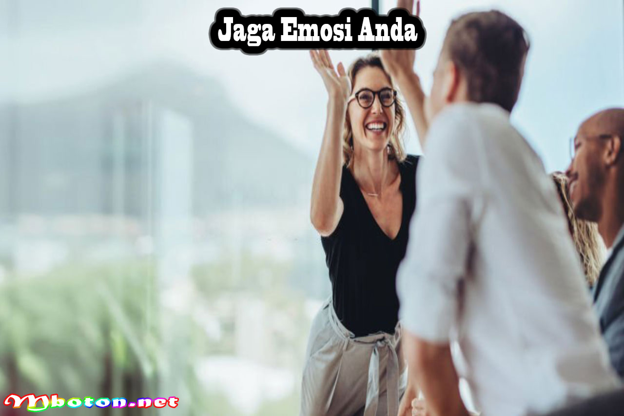 Jaga Emosi Anda