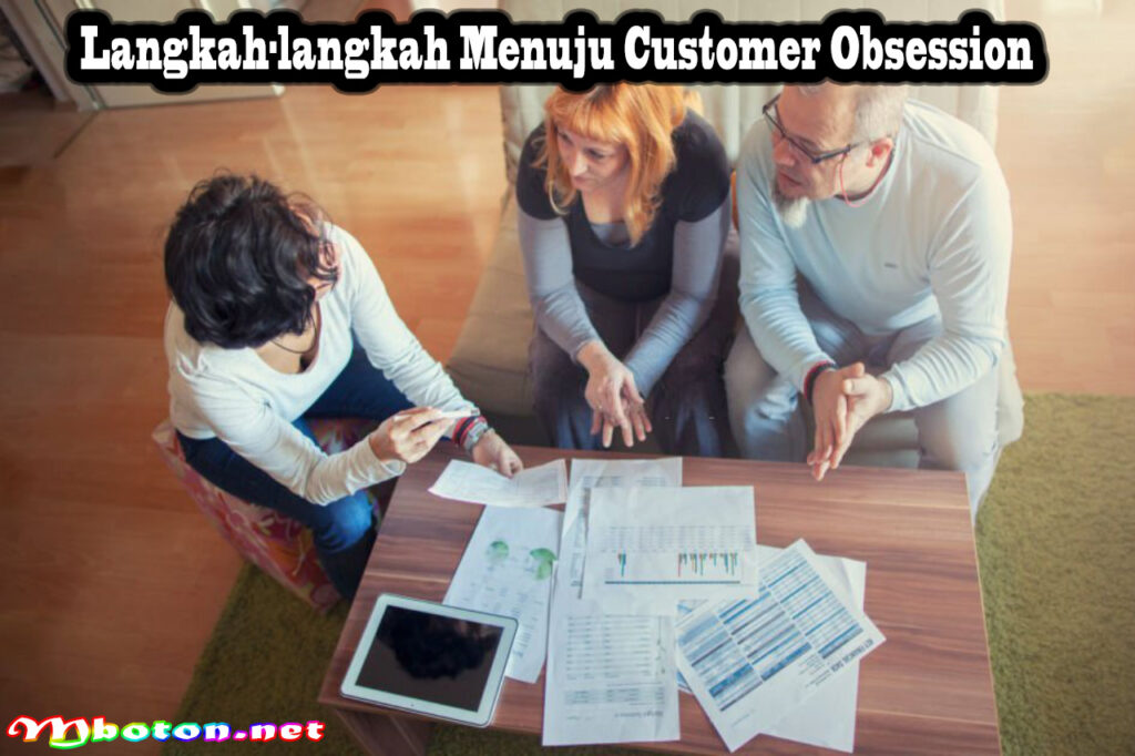 Langkah-langkah Menuju Customer Obsession