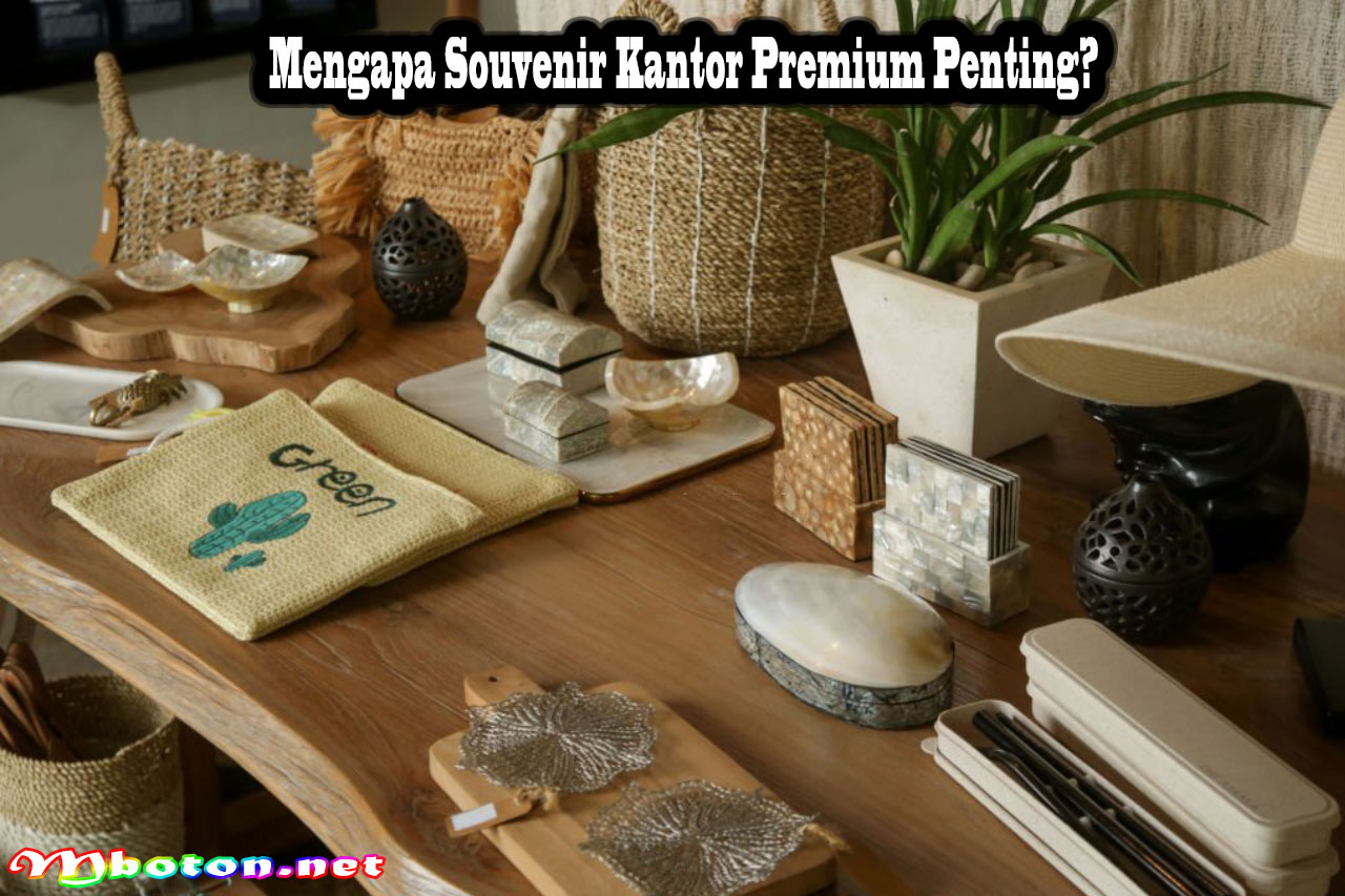 Mengapa Souvenir Kantor Premium Penting