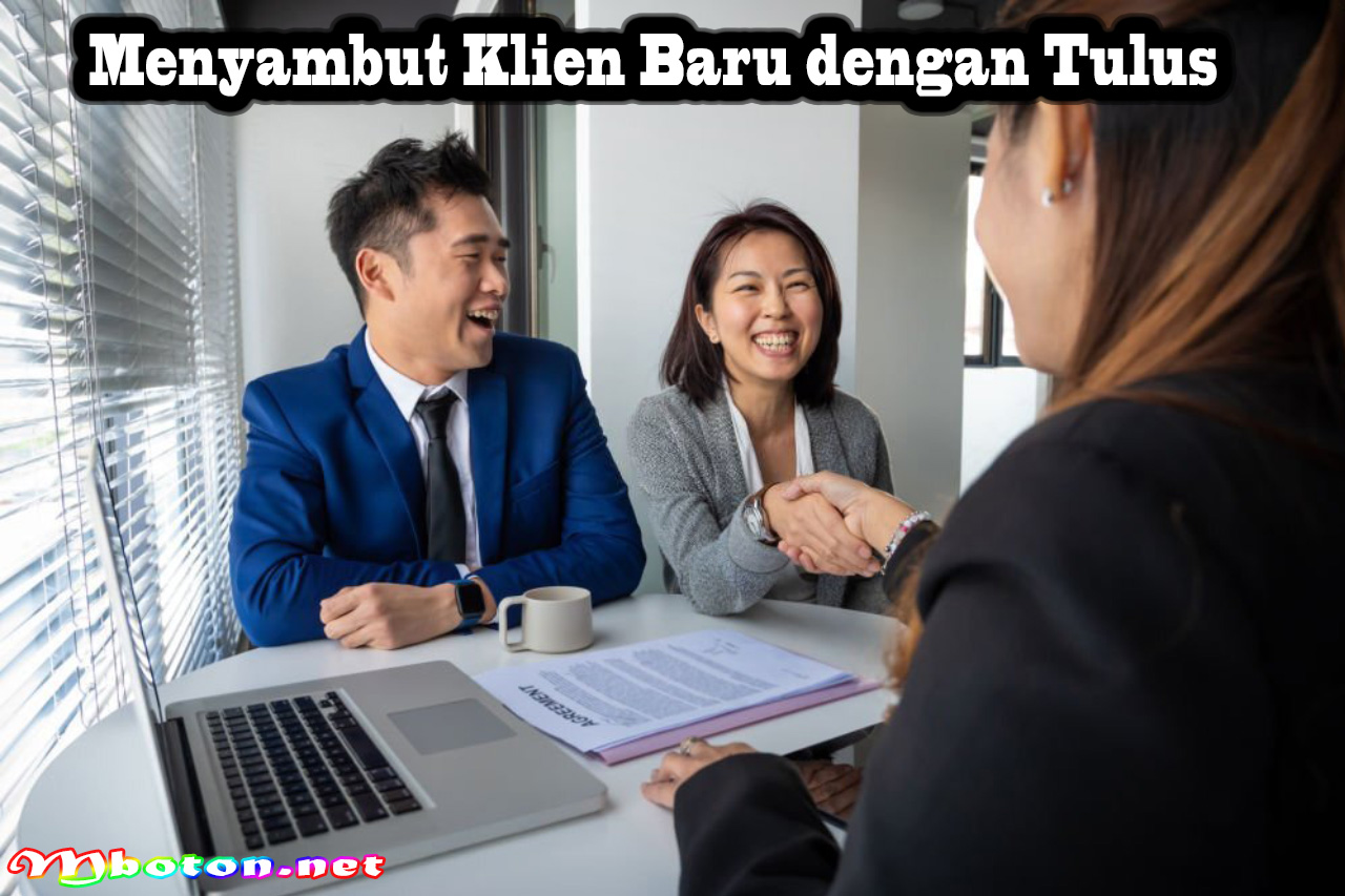 Menyambut Klien Baru dengan Tulus