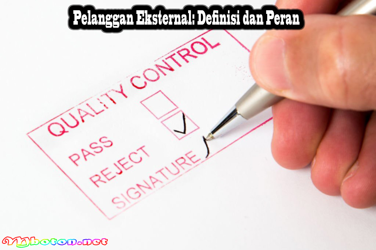 Pelanggan Eksternal Definisi dan Peran