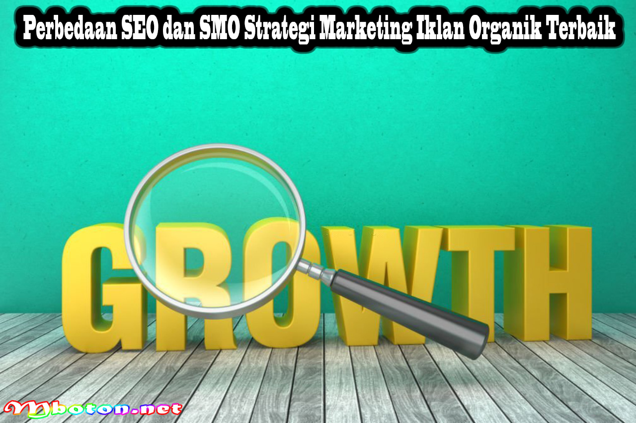 Perbedaan SEO dan SMO Strategi Marketing Iklan Organik Terbaik