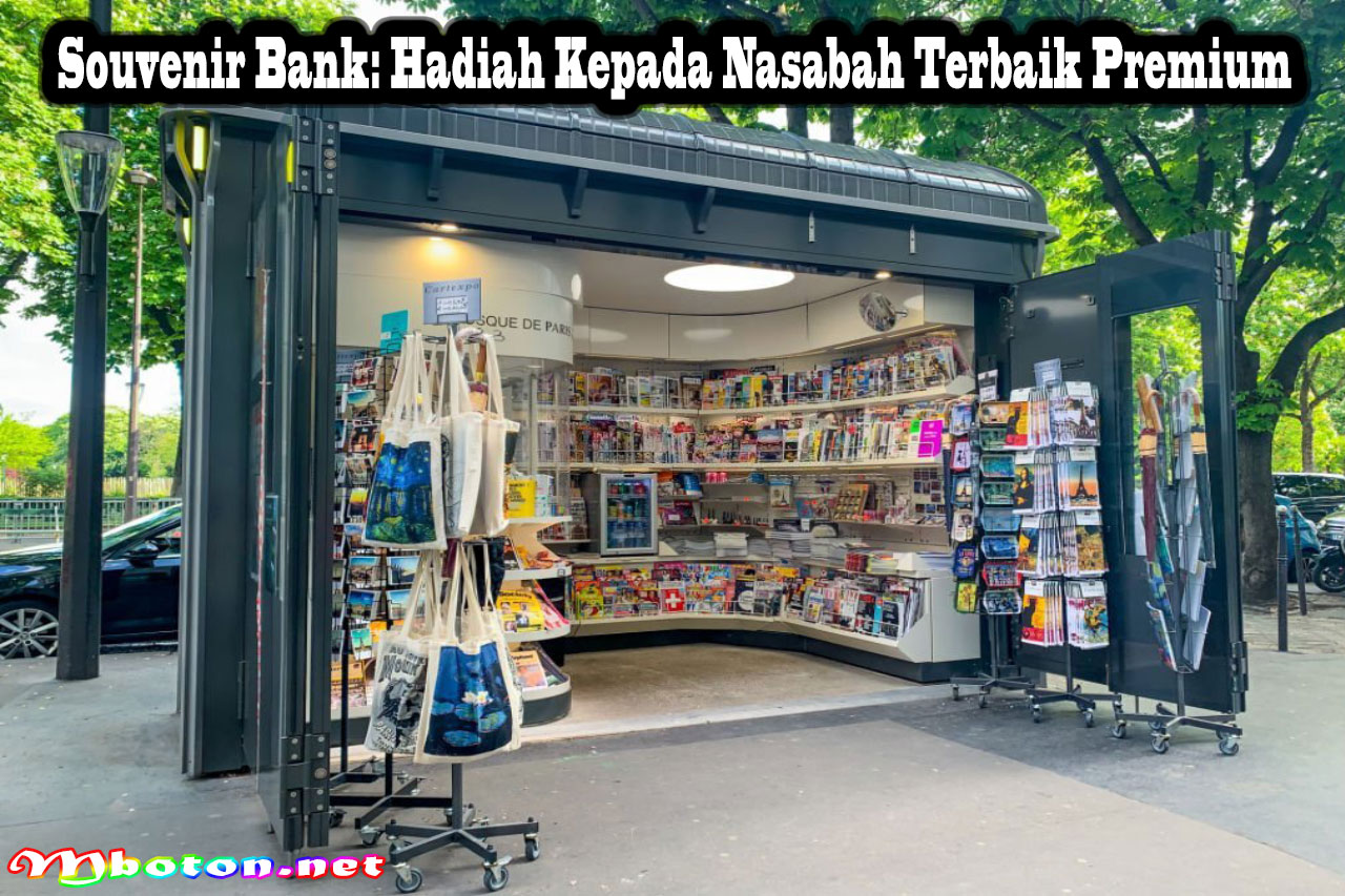Souvenir Bank: Hadiah Kepada Nasabah Terbaik Premium