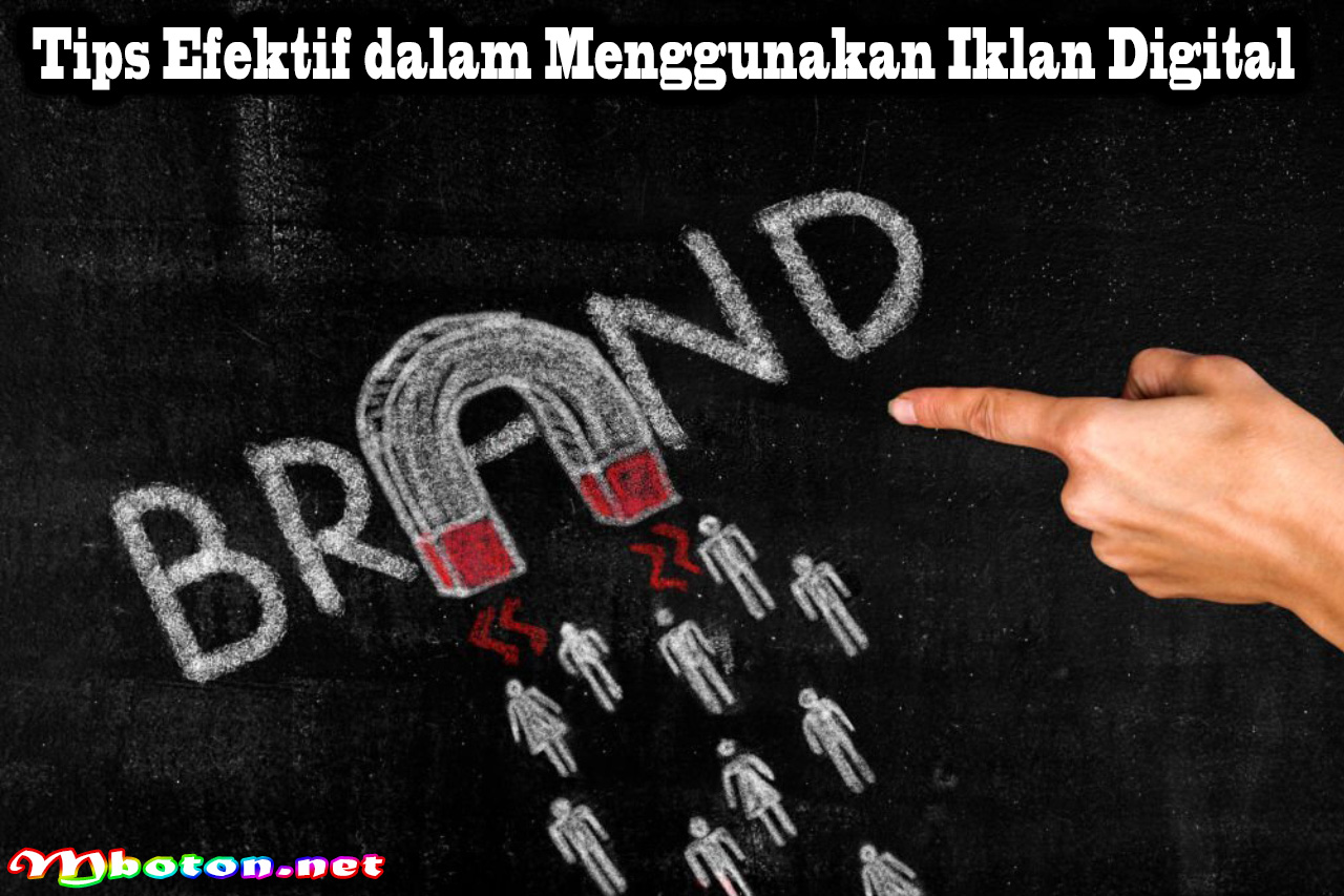 Tips Efektif dalam Menggunakan Iklan Digital