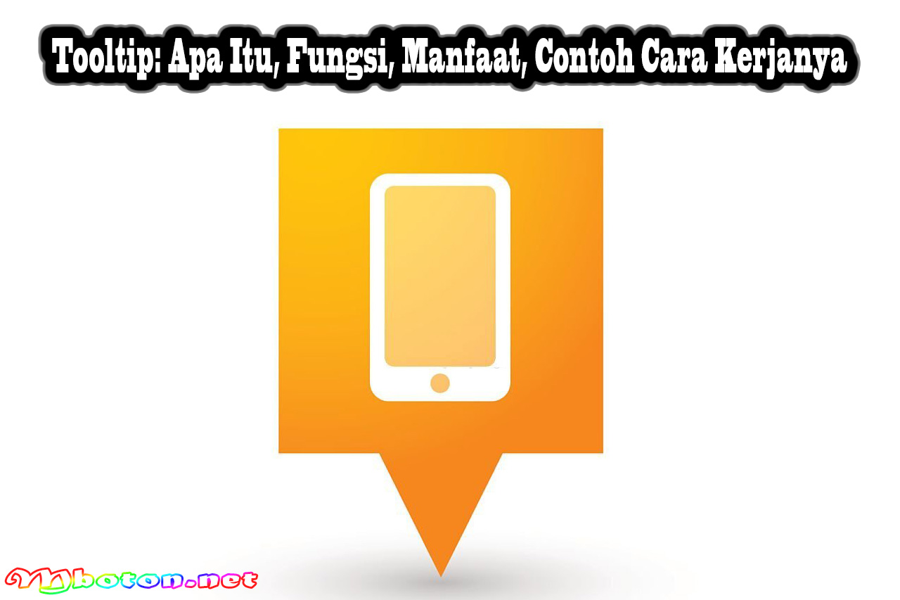 Tooltip: Apa Itu, Fungsi, Manfaat, Contoh Cara Kerjanya