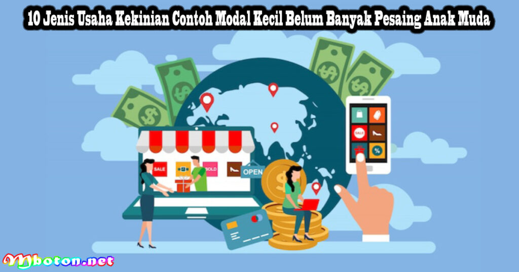 10 Jenis Usaha Kekinian Contoh Modal Kecil Belum Banyak Pesaing Anak Muda